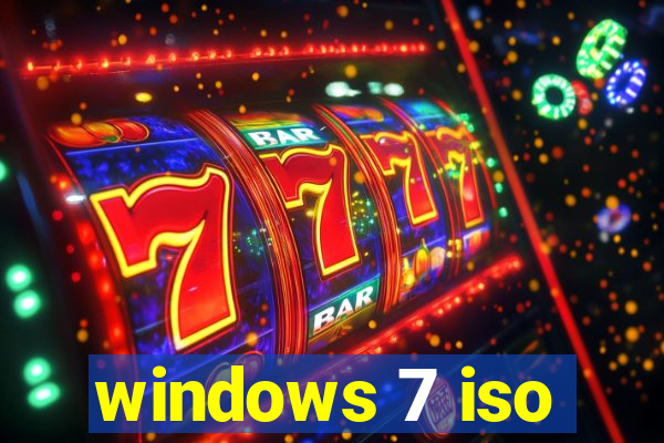 windows 7 iso